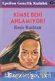 Kimse Beni Anlamıyor!