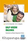 Kalp Krizini Önlemek