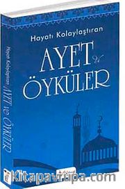 Hayatı Kolaylaştıran Ayet ve Öyküler
