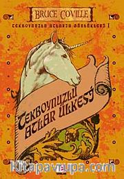 Tekboynuzlu Atlar Ülkesi / Tekboynuzlu Atların Günlükleri 1