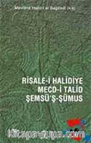 Risale-i Halidiye - Mecd-i Talid -  Şemsü'ş-Şümus