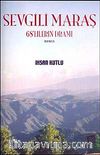 Sevgili Maraş & 68'lilerin Dramı