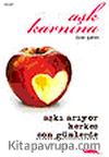 Aşk Karnına & Aşkı Arıyor Herkes Son Günlerde