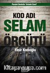 Kod Adı Selam Örgütü