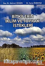 Bitkilerin İklim ve Toprak İstekleri