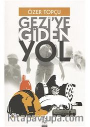 Gezi'ye Giden Yol