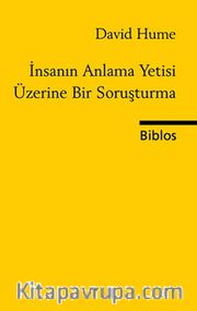 İnsanın Anlama Yetisi Üzerine Bir Soruşturma