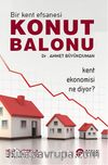 Bir Kent Efsanesi Konut Balonu