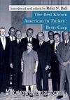 The Best Known American in Turkey: Betty Carp