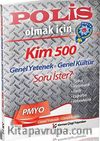 PMYO Genel Yetenek-Genel Kültür Polis İçin Kim 500 Soru İster?