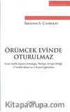 Örümcek Evinde Oturulmaz