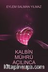 Kalbin Mührü Açılınca