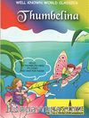 Thumbelina / Well Known World Classics
