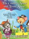 The Country Mouse and Town Mouse / Well Known World Classics