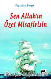 Sen Allah'ın Özel Misafirisin
