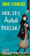 Her Şey Anını Bekler