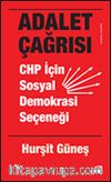 Adalet Çağrısı - CHP İçin Sosyal Demokrasi Seçeneği