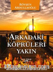 Arkadaki Köprüleri Yakın