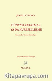 Dünyayı Yaratmak Ya Da Küreselleşme