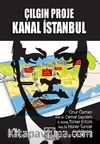 Çılgın Proje Kanal İstanbul