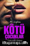 Kötü Çocuklar 2 - Tutkudan Sırlara