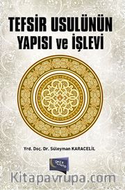 Tefsir Usulünün Yapısı ve İşlevi