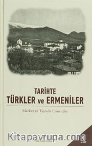 Tarihte Türkler ve Ermeniler 6.Cilt