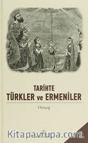 Tarihte Türkler ve Ermeniler 2.Cilt