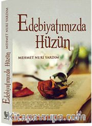 Edebiyatımızda Hüzün