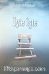 Öyle İşte