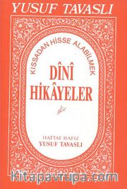 Dini Hikayeler <br /> Kıssadan Hisse Alabilmek (Kod: E01)