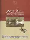 100.Yılında İzmir Milli Kütüphane