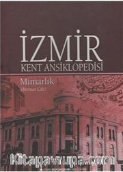 İzmir Kent Ansiklopedisi - Mimarlık (Birinci Cilt)