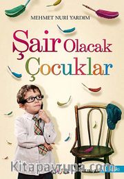 Şair Olacak Çocuklar