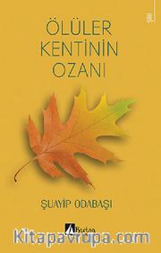 Ölüler Kentinin Ozanı