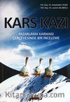 Kars Kazı & Pazarlama Karması Çerçevesinde Bir İnceleme