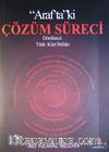 Araf'taki Çözüm Süreci Dördüncü Türk-Kürt İttifakı