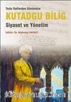Tozlu Raflardan Günümüze Kutadgu Bilig & Siyaset ve Yönetim