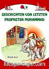 Geschicten von Letzten Propheten Muhammad & Peygamberimizden Dini Hikayeler
