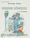 Okuldan Dönerken / Tembel Fare Tini Dizisi -4