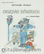 Okuldan Dönerken / Tembel Fare Tini Dizisi -4