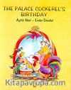 The Palace Cockerel's Birthday