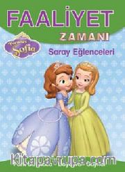 Faaliyet Zamanı - Sofia Saray Eğlenceleri