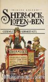 Sherlock, Lüpen ve Ben 3. Kitap / Gizemli Kırmızı Gül