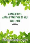 Adalar ve Adalar Vakfı'nın 30 Yılı (1984 2014)