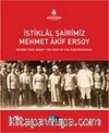 İstiklal Şairimiz Mehmet Akif Ersoy