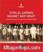 İstiklal Şairimiz Mehmet Akif Ersoy