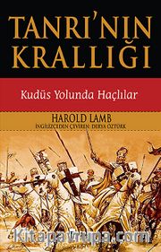 Tanrı'nın Krallığı - Kudüs Yolunda Haçlılar