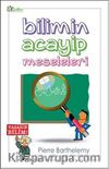 Bilimin Acayip Meseleleri