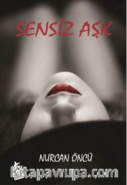Sensiz Aşk